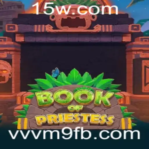 Book Of Priestess: Um Mergulho no Fascinante Mundo do Jogo